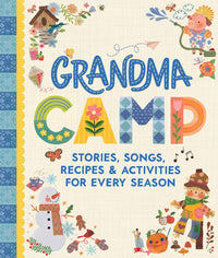 Cottage Door Press - Grandma Camp Treasury Book with Stories, Songs & Activities