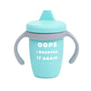 Bella Tunno Dropped it Again Happy Sippy Cup: Blue